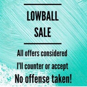 LOW BALL SALE